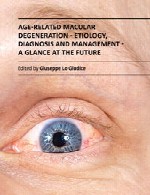 انحطاط ماکولا وابسته به سن - آخرین پیشرفت ها در تحقیقات پایه و مراقبتAge-Related Macular Degeneration - Etiology, Diagnosis and Management - A Glance at the Future