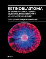 رتینوبلاستوم – آخرین اطلاعات درباره جنبه های بالینی، مشاوره ژنتیکی، اپیدمیولوژی و زیست شناسی مولکولی تومورRetinoblastoma
