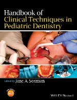 راهنمای تکنیک های بالینی در دندانپزشکی کودکانHandbook of Clinical Techniques in Pediatric Dentistry
