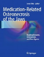 استئونکروز فک های مرتبط با دارو - بیس فسفونات ها، دنوسوماب، و عوامل جدیدMedication-Related Osteonecrosis of the Jaws