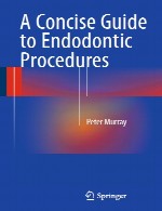 راهنمای اجمالی به روش های اندودنتیکسA Concise Guide to Endodontic Procedures
