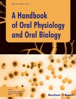 راهنمای فیزیولوژی دهان و زیست شناسی دهان و دندانA Handbook of Oral Physiology and Oral Biology