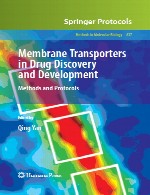 انتقال دهنده های غشایی در کشف و توسعه دارو - روش ها و پروتکل هاMembrane Transporters in Drug Discovery and Development