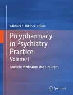 پلی داروخانه در تمرین روانپزشکی جلد اول - استراتژی های استفاده های متعدد داروPolypharmacy in Psychiatry Practice Volume I