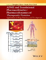 ADME و فارماکوکینتیک / فارماکودینامیک ترجمه ای پروتئین های درمانی – کاربرد ها در مواد کشف و توسعه داروADME and Translational Pharmacokinetics / Pharmacodynamics of Therapeutic Proteins