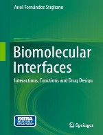 رابط های بیومولکولی – بر هم کنش ها، عملکرد ها و طراحی داروBiomolecular Interfaces