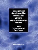 دانلود کتاب مدیریت عوامل ضد میکروبی در بیماری های عفونی - تاثیر مقاومت آنتی بیوتیکیManagement of Antimicrobials in Infectious Diseases