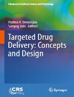 تحویل هدفمند دارو – مفاهیم و طراحیTargeted Drug Delivery - Concepts and Design