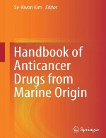 راهنمای داروی های ضد سرطان از منشاء دریاییHandbook of Anticancer Drugs from Marine Origin
