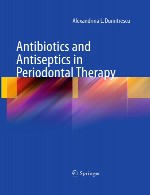 آنتی بیوتیک ها و آنتی سپتیک ها در درمان های پریودنتالAntibiotics and Antiseptics in Periodontal Therapy