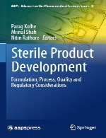 توسعه محصول استریل – فرمولاسیون، فرآیند، کیفیت و ملاحظات تنظیم مقرراتSterile Product Development