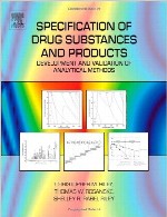 سازی مواد و محصولات دارویی – توسعه و اعتبار سنجی روش های تحلیلیSpecification of Drug Substances and Products