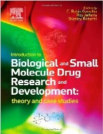 مقدمه ای بر تحقیق و توسعه مولکول های کوچک و بیولوژیکی دارو ها – تئوری و مطالعات موردیIntroduction to Biological and Small Molecule Drug Research and Development