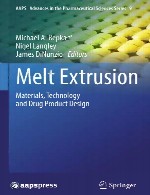 اکستروژن ذوب – مواد، فن آوری و طراحی محصول داروییMelt Extrusion