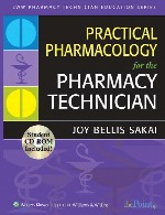 داروشناسی عملی برای تکنسین داروسازیPractical Pharmacology for the PharmacyTechnician