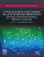 نرم افزار منبع باز در پژوهش علم حیات – راه حل های عملی برای مقابله با چالش های مشترک در صنعت داروسازیOpen Source Software in Life Science Research