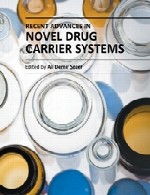 پیشرفت های اخیر در سیستم های نوین حامل داروRecent Advances in Novel Drug Carrier System