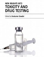 بینش های جدید درباره سمیت و تست داروNew Insights into Toxicity And Drug Testing