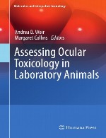 ارزیابی چشمی سم شناسی در حیوانات آزمایشگاهیAssessing Ocular Toxicology in Laboratory Animals