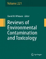 بررسی آلودگی محیطی و سم شناسی – جلد 221Reviews of Environmental Contamination and Toxicology - Volume 221