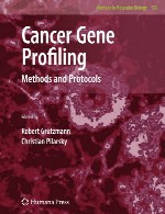 تعیین پروفایل ژن سرطان - روش ها و پروتکل هاCancer Gene Profiling