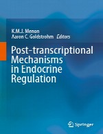 مکانیسم های پس از رونویسی در تنظیم غدد درون ریزPost-transcriptional Mechanisms in Endocrine Regulation