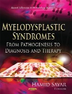 سندرم های میلودیسپلاستیک – از پاتوژنز تا تشخیص و درمانMyelodysplastic Syndromes