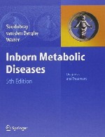 بیماری های متابولیک مادرزادی – تشخیص و درمانInborn Metabolic Diseases