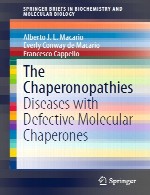 چپرونوپاتی ها – بیماری های با چپرون های مولکولی ناقصThe Chaperonopathies - Diseases with Defective Molecular Chaperones