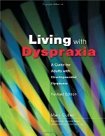 زندگی با دیسپراکسی (سندرم کودک دست و پا چلفتی) – راهنمایی برای بزرگسالان با دیسپراکسی رشد و نمویLiving With Dyspraxia