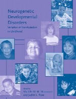 اختلالات رشدی نورو ژنتیکی (عصبی ژنتیکی) – تنوع ظهور در دوران کودکیNeurogenetic Developmental Disorders