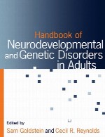 راهنمای اختلالات تکامل عصبی و ژنتیکی در بزرگسالانHandbook of Neurodevelopmental and Genetic