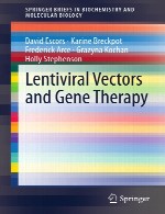 وکتور های لنتی ویروسی و ژن درمانیLentiviral Vectors and Gene Therapy