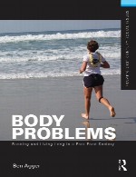 مشکلات بدن – دویدن و زندگی طولانی در جامعه فست فودBody Problems