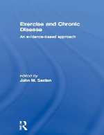 ورزش و بیماری مزمن – یک رویکرد مبتنی بر شواهدExercise and Chronic Disease