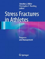 شکستگی های فشار در ورزشکاران – تشخیص و مدیریتStress Fractures in Athletes