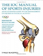 راهنمای صدمات ورزشی IOC – راهنمای مصور برای مدیریت آسیب ها در فعالیت بدنیThe IOC Manual of Sports Injuries