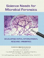 نیاز های علم برای پزشکی قانونی میکروبی – اولویت های پژوهشی بین المللی در حال توسعهScience Needs for Microbial Forensics