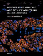 پزشکی احیا و مهندسی بافت – سلول ها و بیومتریال ها (زیست مواد)Regenerative Medicine and Tissue Engineering