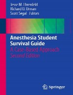 راهنمای دانشجویی بقای بیهوشی - یک رویکرد مبتنی بر موردAnesthesia Student Survival Guide