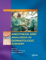 بیهوشی و بی حسی در جراحی پوستAnesthesia and Analgesia in Dermatologic Surgery