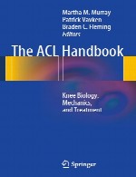 راهنمای ACL – زیست شناسی زانو، مکانیک و درمانThe ACL Handbook
