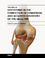 نقش استئوتومی در اصلاح اختلالات اسکلتی مادرزادی و اکتسابیThe Role of Osteotomy in the Correction of Congenital and Acquired Disorders of the Skeleton