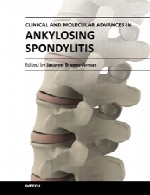 پیشرفت های بالینی و ملکولی در بیماری خشک شدگی مهره های ستون فقراتClinical and Molecular Advances in Ankylosing Spondylitis