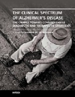 طیف بالینی بیماری آلزایمر - حرکت به سوی تدابیر جامع تشخیصی و درمانیThe Clinical Spectrum of Alzheimer's Disease