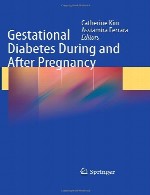 دیابت حاملگی در طول و پس از بارداریGestational Diabetes During and After Pregnancy