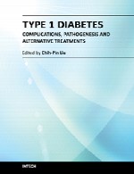 دیابت نوع 1 – عوارض، پاتوژنز و درمان های جایگزینType 1 Diabetes - Complications, Pathogenesis, and Alternative Treatments