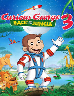 جورج کنجکاو 3 - بازگشت به جنگلCurious George 3 - Back to the Jungle
