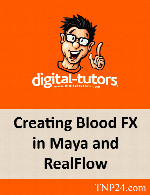 آموزش ایجاد خون و شبیه سازی جهش خون از بدن کاراکتر در RealFlowDigital Tutors Creating Blood FX in Maya and RealFlow
