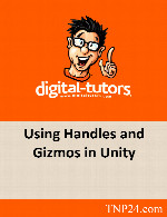 آموزش استفاده از توانایی قرار دادن و ویرایش در یونیتیDigital Tutors Using Handles and Gizmos in Unity